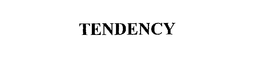 TENDENCY trademark
