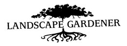 LANDSCAPE GARDENER trademark
