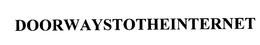 DOORWAYSTOTHEINTERNET trademark