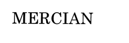 MERCIAN trademark