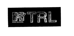 MTV MUSIC TELEVISION TRL trademark