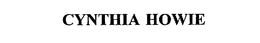 CYNTHIA HOWIE trademark