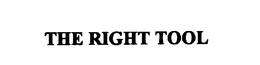THE RIGHT TOOL trademark