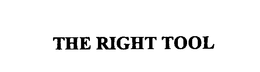 THE RIGHT TOOL trademark