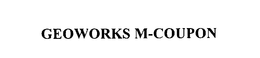GEOWORKS M-COUPON trademark