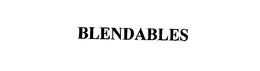 BLENDABLES trademark