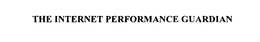 THE INTERNET PERFORMANCE GUARDIAN trademark