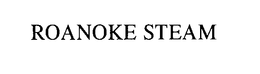 ROANOKE STEAM trademark