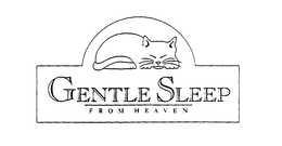 GENTLE SLEEP FROM HEAVEN trademark