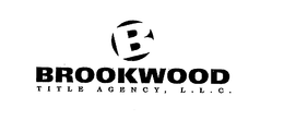 B BROOKWOOD TITLE AGENCY, L.L.C. trademark