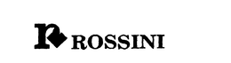 R ROSSINI trademark