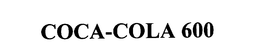 COCA-COLA 600 trademark