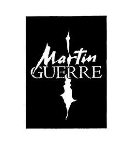 MARTIN GUERRE trademark