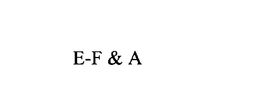 E-F & A trademark