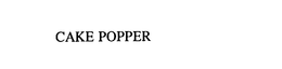 CAKE POPPER trademark