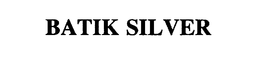 BATIK SILVER trademark