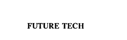 FUTURE TECH trademark