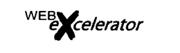 WEB EXCELERATOR trademark