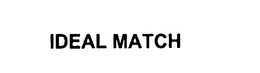IDEAL MATCH trademark