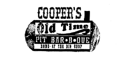 COOPER'S OLD TIME PIT BAR-B-QUE HOME OF THE BIG CHOP trademark