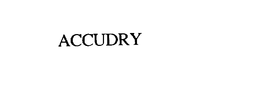 ACCUDRY trademark