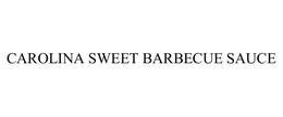 CAROLINA SWEET BARBECUE SAUCE trademark