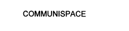COMMUNISPACE trademark