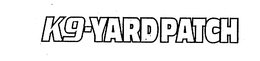 K9-YARDPATCH trademark