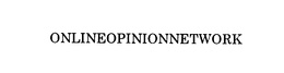 ONLINEOPINIONNETWORK trademark