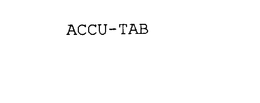 ACCU-TAB trademark