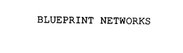 BLUEPRINT NETWORKS trademark