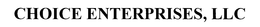 CHOICE ENTERPRISES, LLC trademark