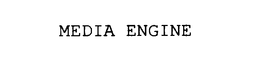 MEDIA ENGINE trademark