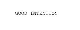GOOD INTENTION trademark