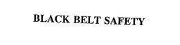 BLACK BELT SAFETY trademark
