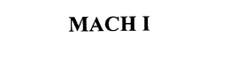 MACH I trademark