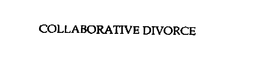 COLLABORATIVE DIVORCE trademark