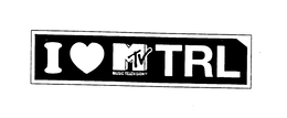 I MTV MUSIC TELEVISION TRL trademark