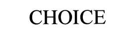 CHOICE trademark