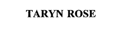 TARYN ROSE trademark
