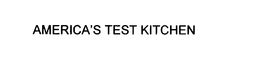 AMERICA'S TEST KITCHEN trademark