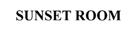 SUNSET ROOM trademark