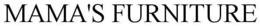 MAMA'S FURNITURE trademark