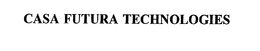 CASA FUTURA TECHNOLOGIES trademark