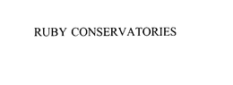 RUBY CONSERVATORIES trademark
