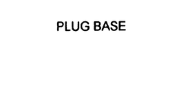 PLUG BASE trademark