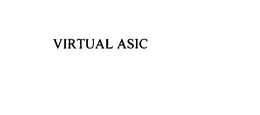 VIRTUAL ASIC trademark