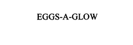 EGGS-A-GLOW trademark