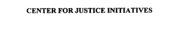 CENTER FOR JUSTICE INITIATIVES trademark