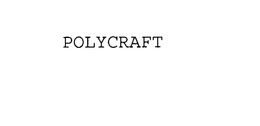 POLYCRAFT trademark